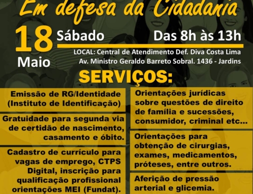 Defensoria Pública realiza Mutirão da Cidadania dia 18 em alusão ao Dia do(a) Defensor(a) Público(a)
